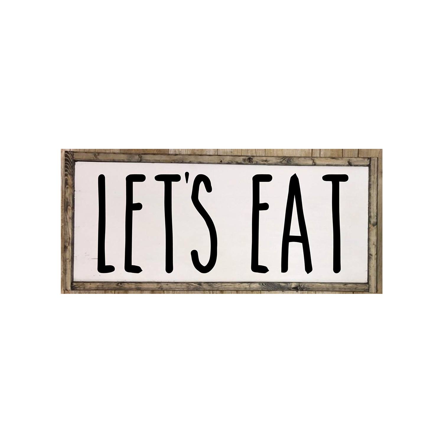 Let's Eat Sign 