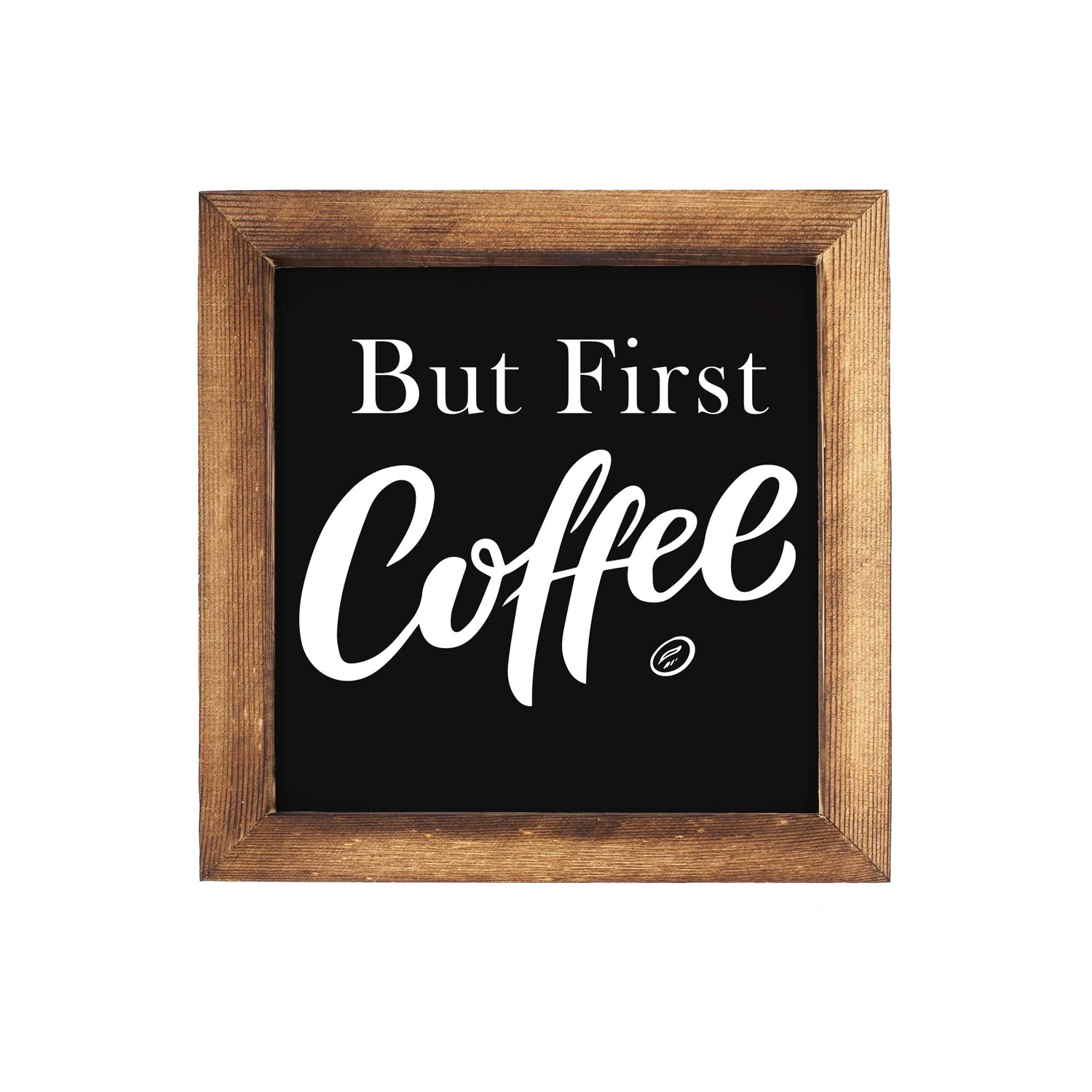 But First Coffee Sign